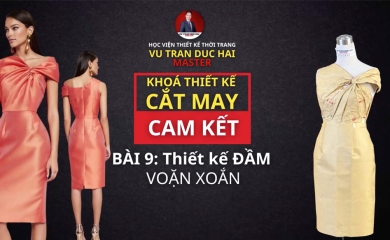 Thiết Kế Đầm Vặn Xoắn - Khoá Cắt May Cam Kết