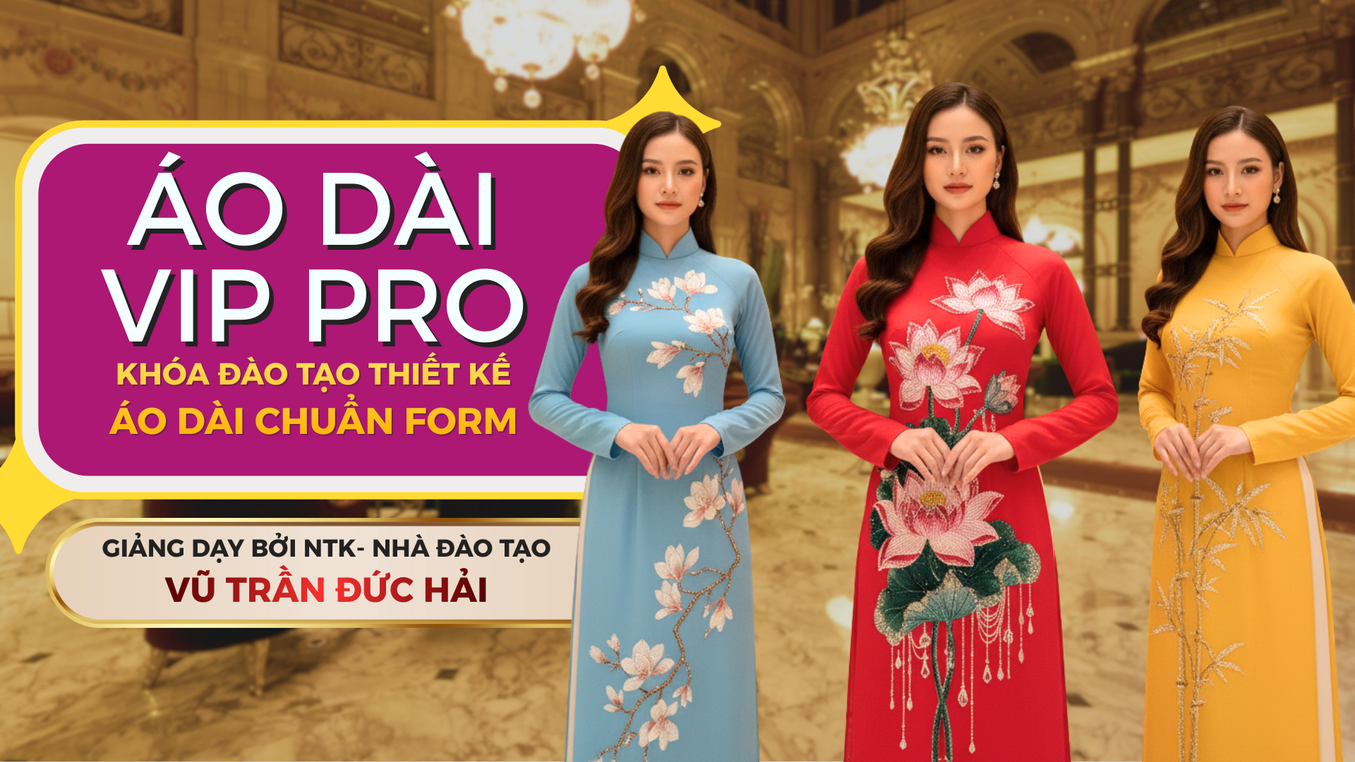 Khóa Áo Dài VIP PRO