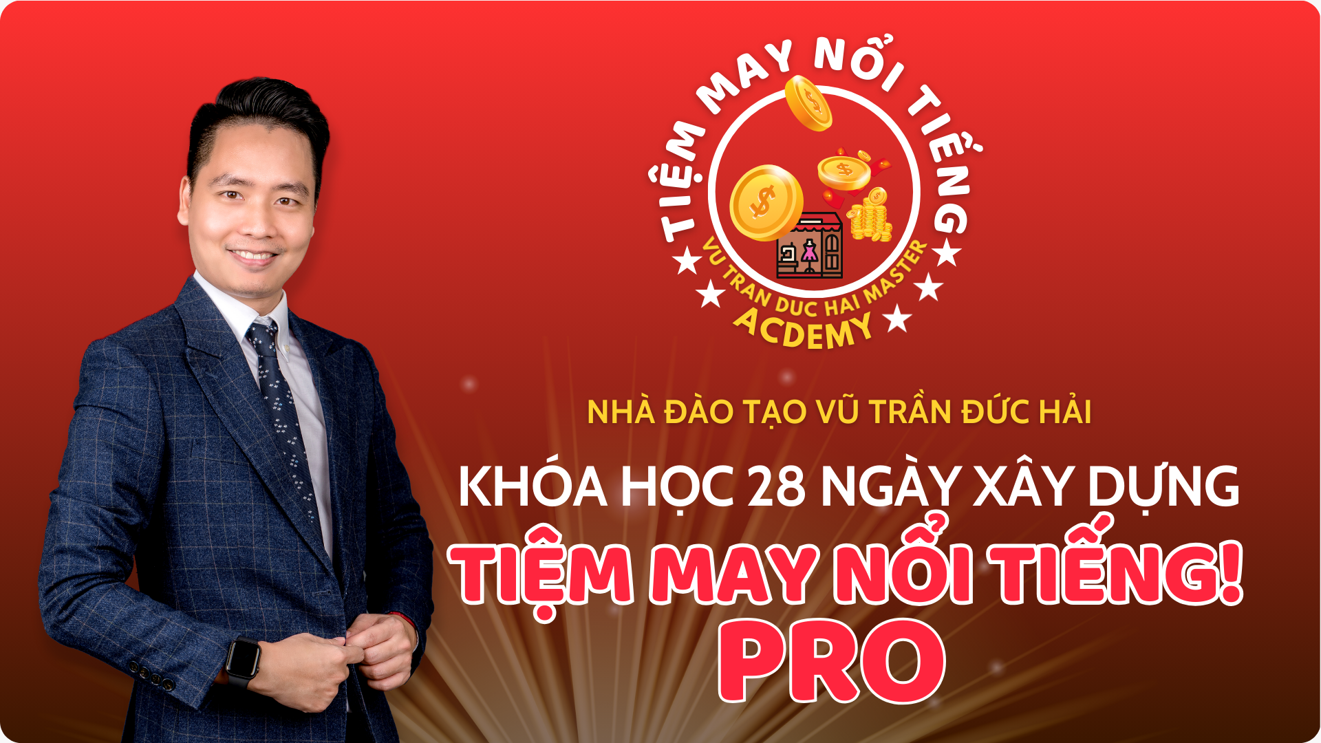 28 Ngày Xây dựng Tiệm May Nổi Tiếng Pro